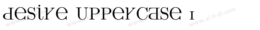 desire uppercase 1字体转换